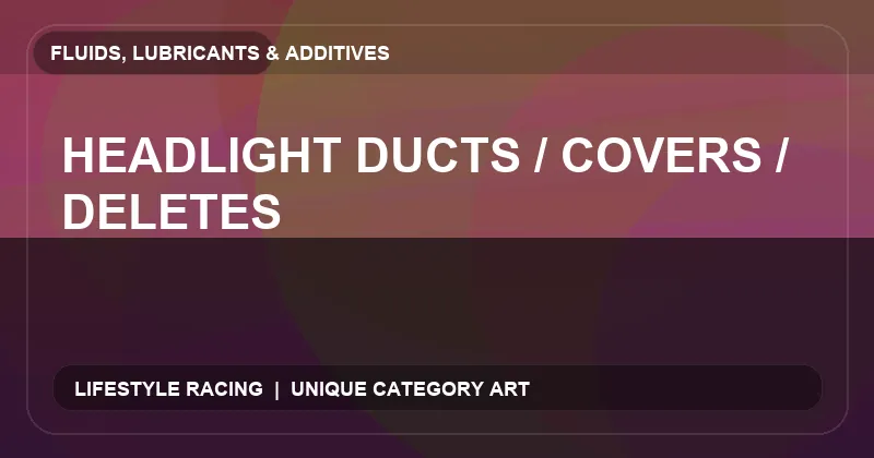 Headlight Ducts / Covers / Deletes